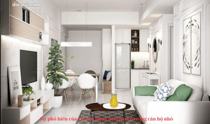 Sự phổ biến của việc sử dụng nội thất cũ trong căn hộ nhỏ